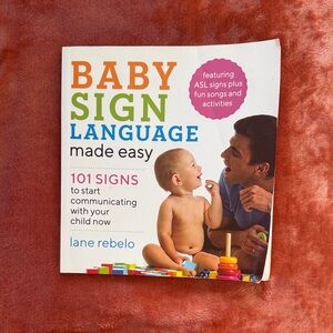 Baby Sign Language Made Easy | 101 SIGNS to start communicating with your child
